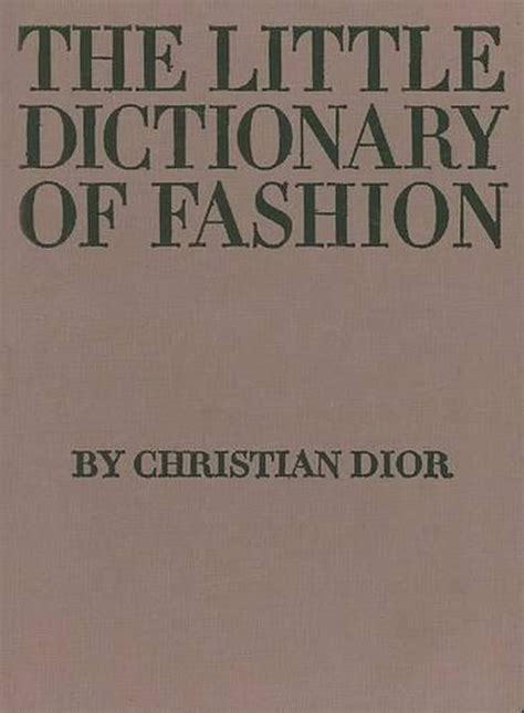 little dictionary of fashion dior|christian Dior style.